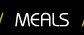 Meals